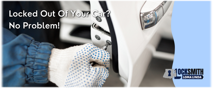 Car Lockout Service Loma Linda